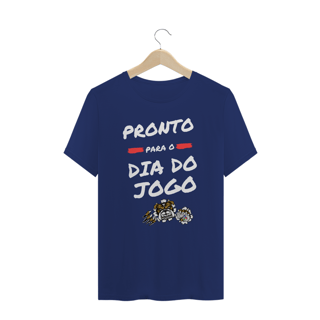 Nome do produto Camiseta Masulina: Pronto Para o Dia do Jogo