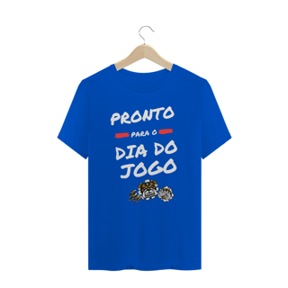 Nome do produto Camiseta Masulina: Pronto Para o Dia do Jogo
