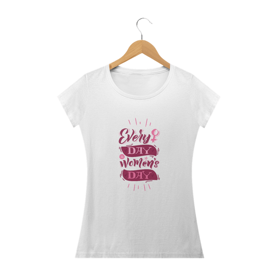 Camiseta Feminina Women's Day 