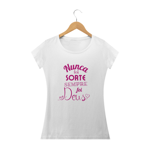 Camiseta Sempre foi Deus