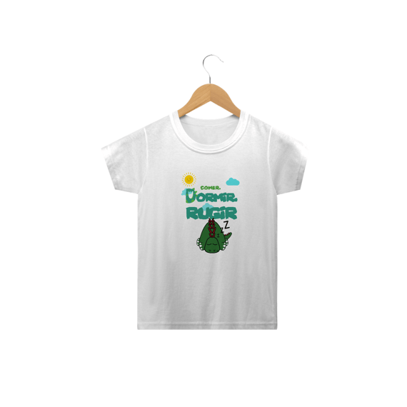 Camiseta Comer. Dormir e Ruugir