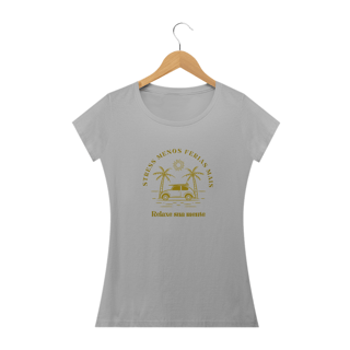 Camiseta Feminina Relaxe sua Mente