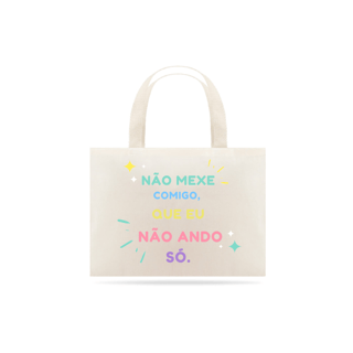 Bolsa Não Mexe Comigo