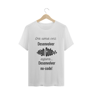 Nome do produtoCamisa era uma vez high code