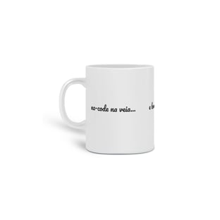 Nome do produtoCaneca No-Code