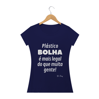 Nome do produto PLÁSTICO BOLHA É MAIS LEGAL QUE MUITA GENTE