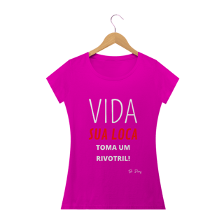 Nome do produto VIDA SUA LOCA, TOMA UM RIVOTRIL