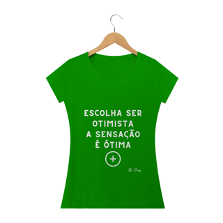 Nome do produto ESCOLHA SER OTIMISTA A SENSAÇÃO É ÓTIMA