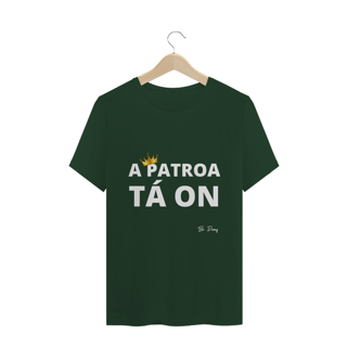 Nome do produto A PATROA TÁ ON