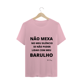 Nome do produto NÃO MEXA NO MEU SILÊNCIO SE NÃO PODE LIDAR COM MEU BARULHO