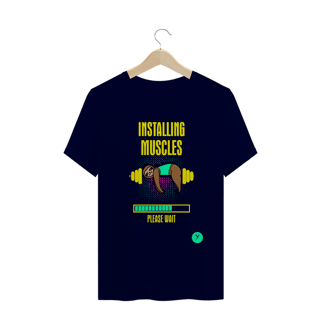 Nome do produto Camiseta Installing Muscles