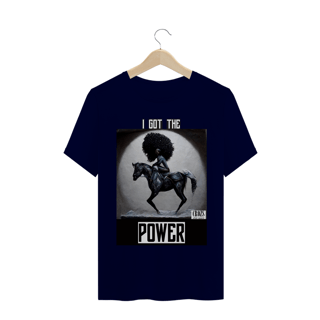 Nome do produto Camiseta I Got The Power