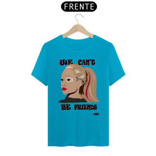 Nome do produto Camiseta Ariana Grande We Cant Be Friends