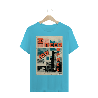 Nome do produto Camiseta I Need My Space