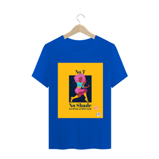 Nome do produto Camiseta Classic No T No Shade