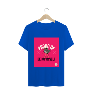 Nome do produto Camiseta Classic Proud of Being Myself