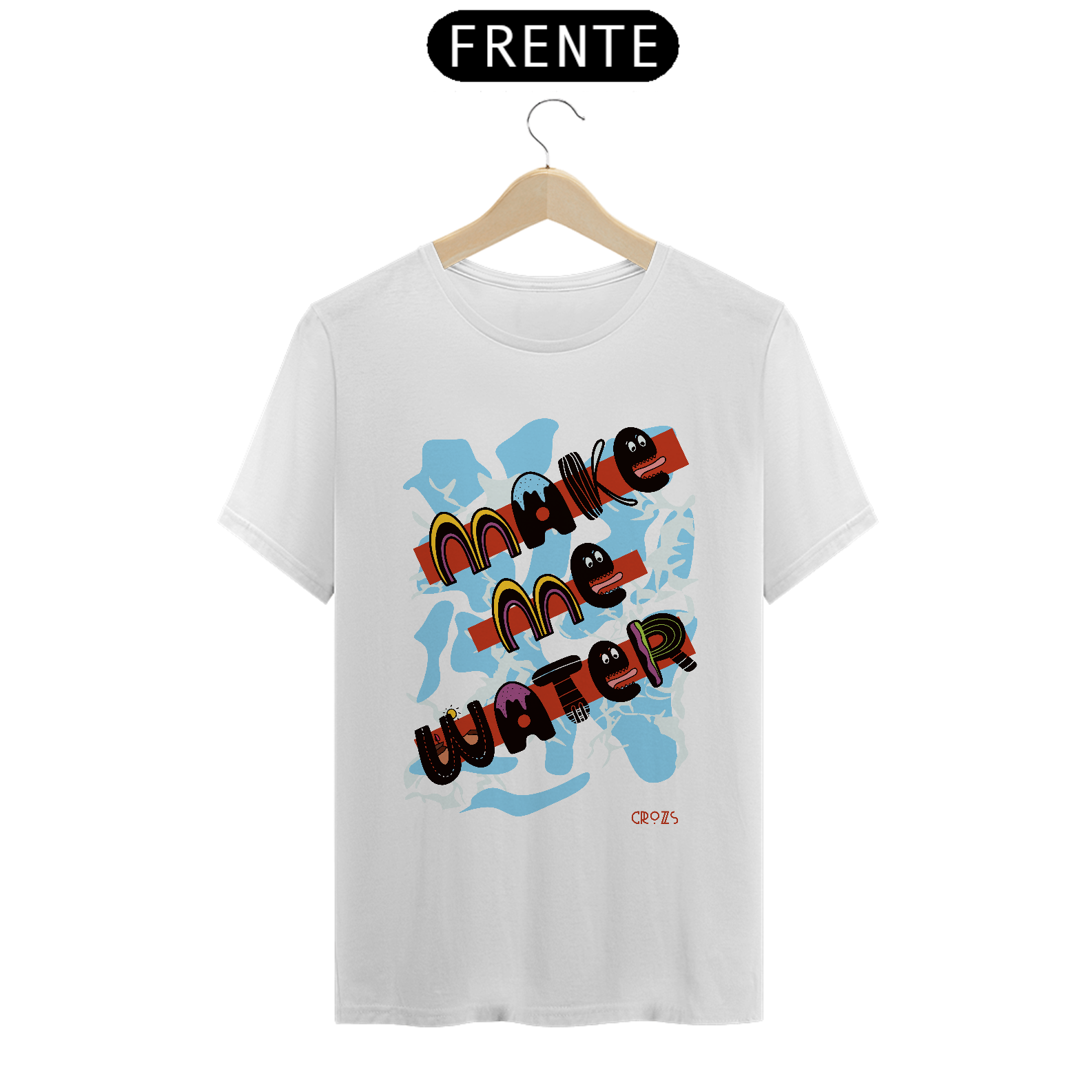 Camiseta Make Me Water 