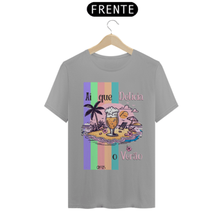 Nome do produto Camiseta Ai que delicia o verão