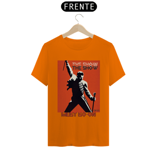 Nome do produto Camiseta The Show Must Go On - Freddie Mercury