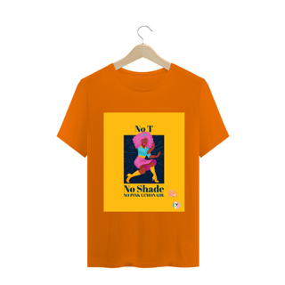 Nome do produto Camiseta Classic No T No Shade