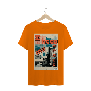 Nome do produto Camiseta I Need My Space