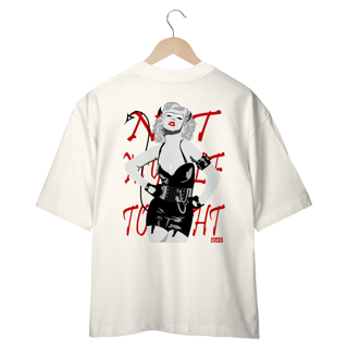 Nome do produto Oversized Xtina Not Myself Tonight - Estampa nas Costas