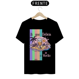 Nome do produto Camiseta Ai que delicia o verão