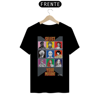 Nome do produto Camiseta Select Your Mutant