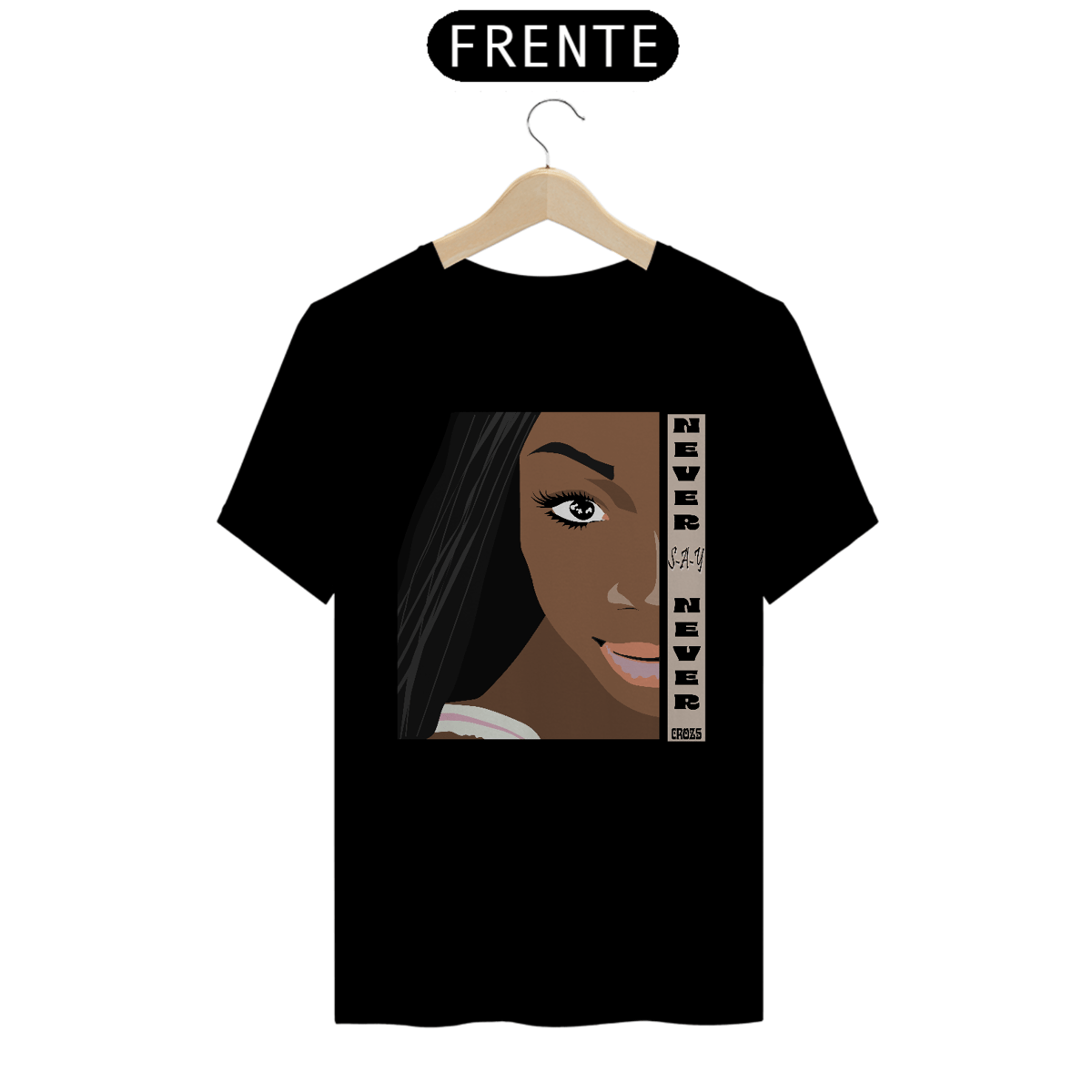 Nome do produto: Camiseta Brandy Never Say Never