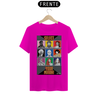 Nome do produto Camiseta Select Your Mutant