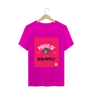 Nome do produto Camiseta Classic Proud of Being Myself
