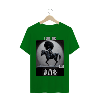 Nome do produto Camiseta I Got The Power