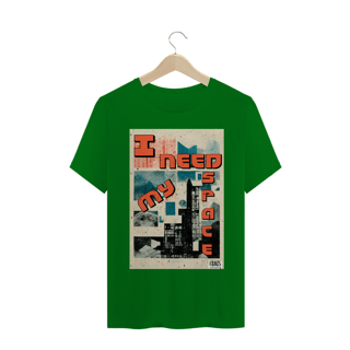 Nome do produto Camiseta I Need My Space