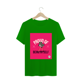 Nome do produto Camiseta Classic Proud of Being Myself