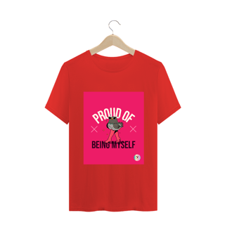 Nome do produto Camiseta Classic Proud of Being Myself