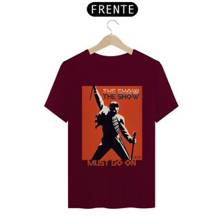 Nome do produto Camiseta The Show Must Go On - Freddie Mercury