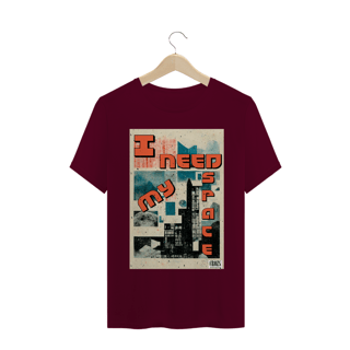Nome do produto Camiseta I Need My Space