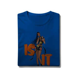 Nome do produto Camiseta Premium Tyla Is It