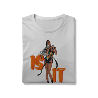 Nome do produto Camiseta Premium Tyla Is It