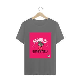 Nome do produto Camiseta Classic Proud of Being Myself