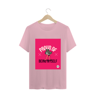 Nome do produto Camiseta Classic Proud of Being Myself