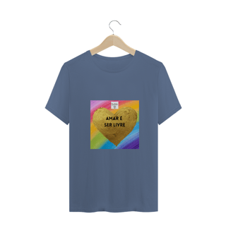 Nome do produto Camiseta Estonada Amar é Ser Livre DB