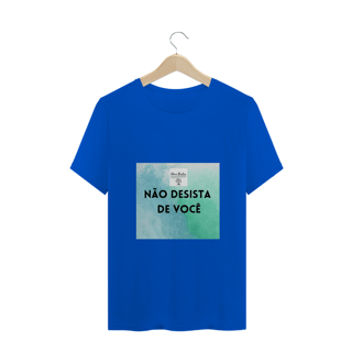 Nome do produto Camiseta Masculina Não Desista de Você