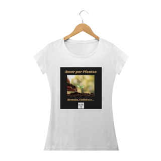 Nome do produto Camiseta Baby Semeia, Cultiva e...