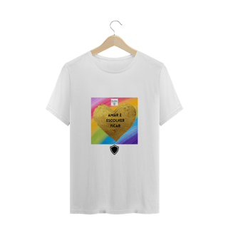 Nome do produto Camiseta Amar é Escolher Ficar