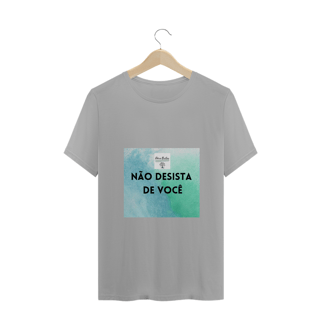 Nome do produto Camiseta Masculina Não Desista de Você