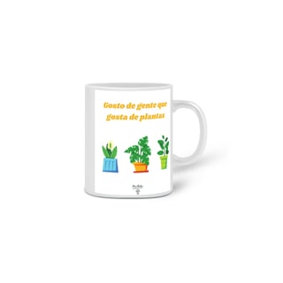Nome do produto Canecas Gente que Gosta de Plantas