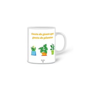 Nome do produto Canecas Gente que Gosta de Plantas