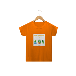 Nome do produto Camisa Infantil Gente que Gosta de Plantas
