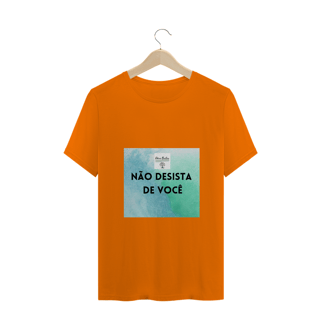 Nome do produto Camiseta Masculina Não Desista de Você